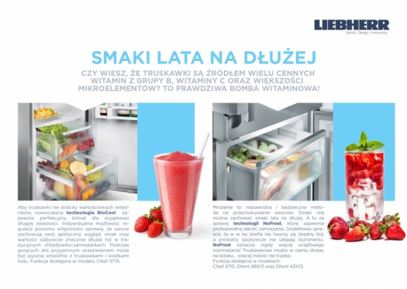 Liebherr - Smaki lata na dłużej Dom, LIFESTYLE - Zestaw witamin i minerałów, jakie zawierają produkty sezonowe jest imponujący. Uwielbiane przez dzieci, jak i dorosłych truskawki są bogate w kwas foliowy, żelazo, magnez, sód oraz cenne witaminy z grupy B i C.
