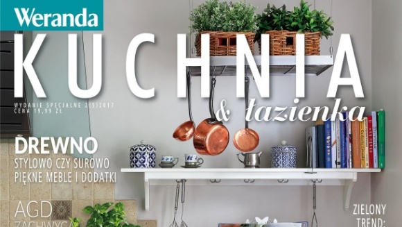 „Kuchnia i łazienka” – wydanie specjalne magazynu „Weranda” już w sprzedaży Dom, LIFESTYLE - 6 lipca ukazało się wydanie specjalne magazynu Weranda – „Kuchnia i łazienka”.