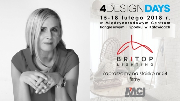 Marka oświetleniowa BRITOP Lighting zaprasza na III edycję 4Design Days Dom, LIFESTYLE - Wielkimi krokami zbliża się największe w tej części Europy wydarzenie rynku nieruchomości, architektury, wnętrz i wzornictwa. W dniach 15-18 lutego 2018 r., w Międzynarodowym Centrum Kongresowym i Spodku w Katowicach, odbędzie się III już edycja 4 Design Days.