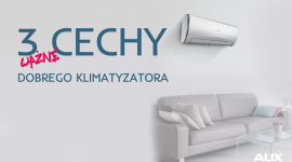 3 najważniejsze cechy, jakie powinien posiadać klimatyzator.
