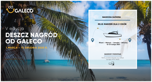 Startuje V. edycja programu „Deszcz nagród od Galeco” Dom, LIFESTYLE - Egzotyczny rejs po Karaibach oraz atrakcyjne nagrody czekają na najlepsze hurtownie, które rozpoczną współzawodnictwo w akcji promocyjnej podkrakowskiego producenta systemów rynnowych.
